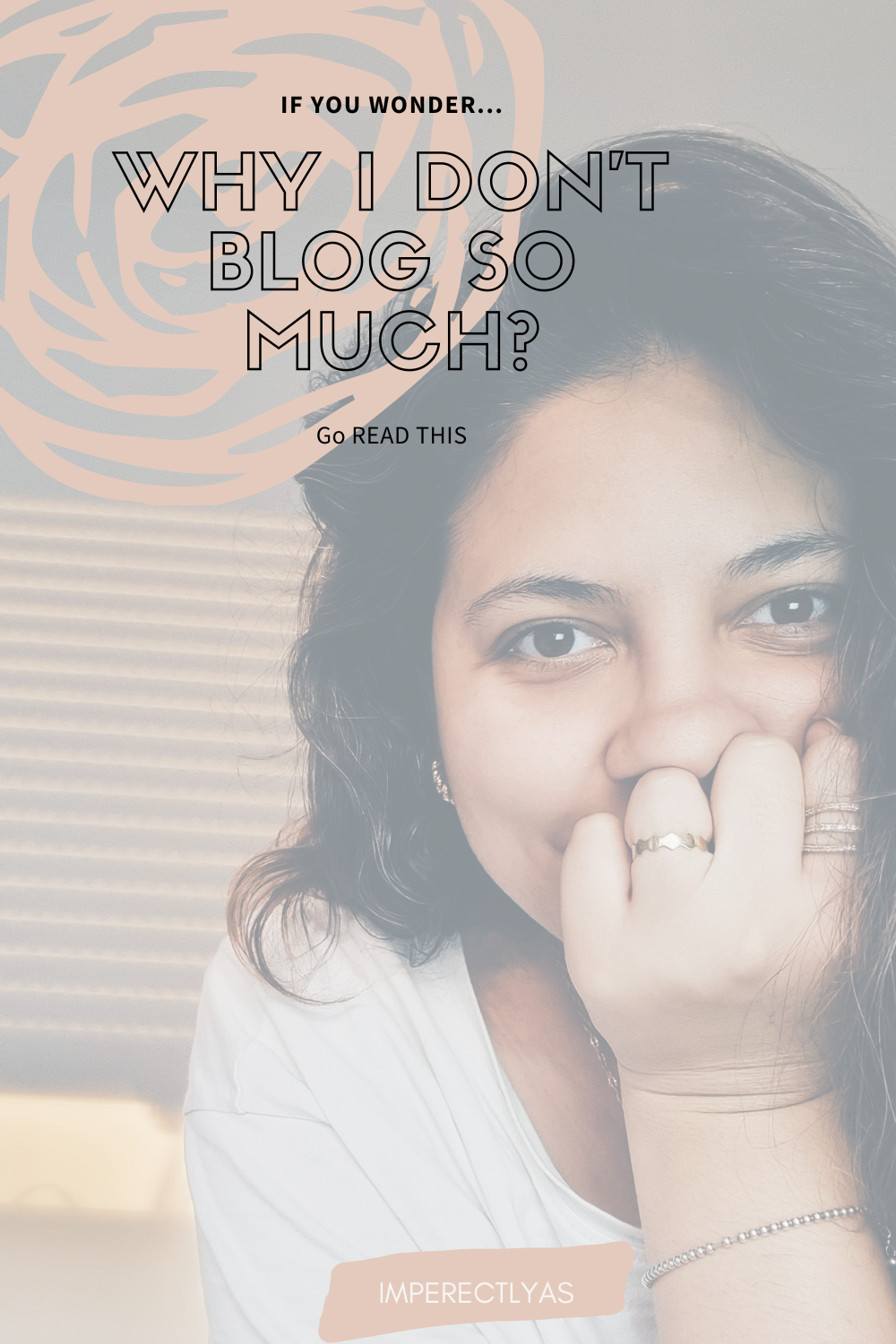 WHY I DON’T BLOG SO MUCH?